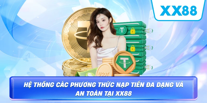Các phương thức nạp tiền XX88